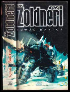 Tomáš Bartoš: Žoldnéři