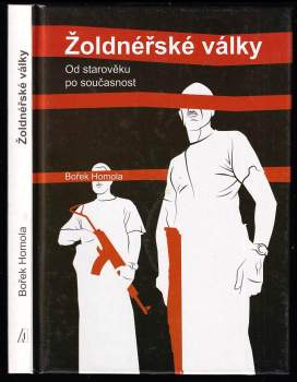 Bořek Homola: Žoldnéřské války
