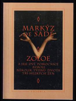 Zoloe a její dvě pomocnice, neboli, Několik týdnů života tří hezkých žen
