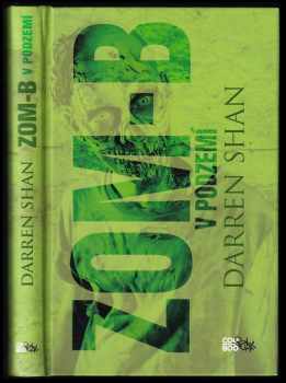 Darren Shan: Zom-B v podzemí