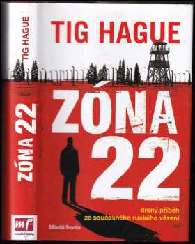 Tig Hague: Zóna 22