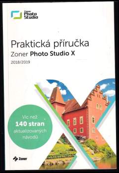 Zoner Photo Studio X : praktická příručka