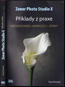 Pavel Kristián: Zoner Photo Studio X