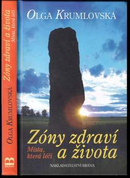 Olga Krumlovská: Zóny zdraví a života
