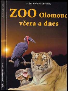 Zoo Olomouc včera a dnes