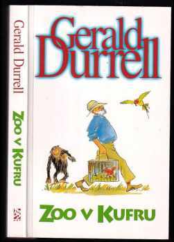 Gerald Malcolm Durrell: Zoo v kufru