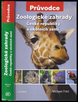 Zoologické zahrady České republiky a okolních zemí