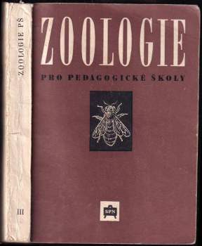Zoologie pro pedagogické školy pro vzdělání učitelů národních škol a pro vzdělání učitelek mateřských škol