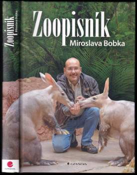 Miroslav Bobek: Zoopisník Miroslava Bobka
