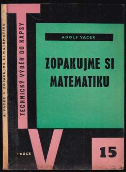 Adolf Vacek: Zopakujme si matematiku