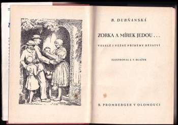 Bohumila Dubňanská: Zorka a Mírek jedou--