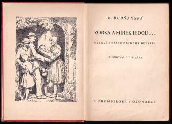 Bohumila Dubňanská: Zorka a Mírek jedou--