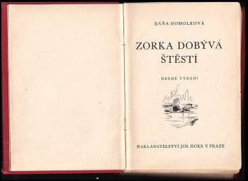 Dáňa Homolková: Zorka dobývá štěstí