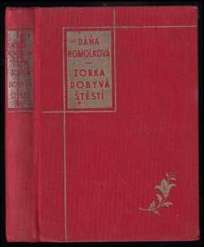 Zorka dobývá štěstí