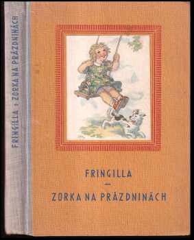 Fringilla: Zorka na prázdninách