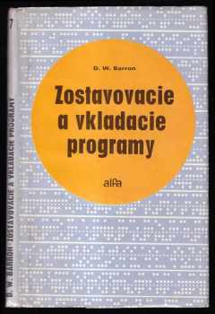 D. W Barron: Zostavovacie a vkladacie programy