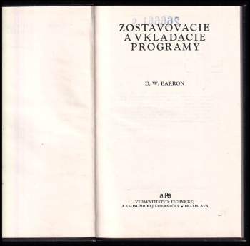 D. W Barron: Zostavovacie a vkladacie programy