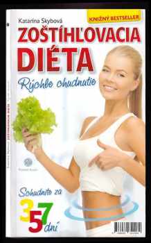 Zoštíhľovacia diéta - Rýchle chudnutie : rýchle chudnutie