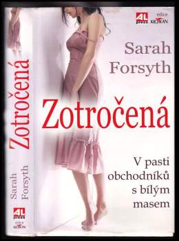 Sarah Forsyth: Zotročená