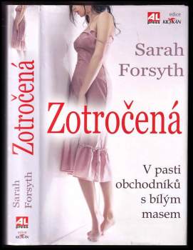 Sarah Forsyth: Zotročená