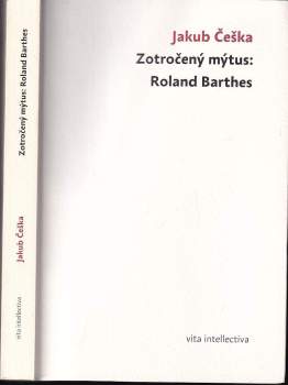 Zotročený mýtus: Roland Barthes