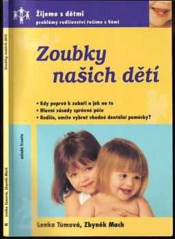 Lenka Tůmová: Zoubky našich dětí