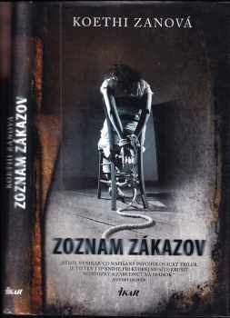 Koethi Zan: Zoznam zákazov