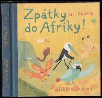 Jiří Dvořák: Zpátky do Afriky!