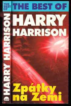 Harry Harrison: Zpátky na Zemi - The Best of Harry Harrison