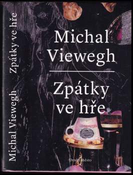 Michal Viewegh: Zpátky ve hře