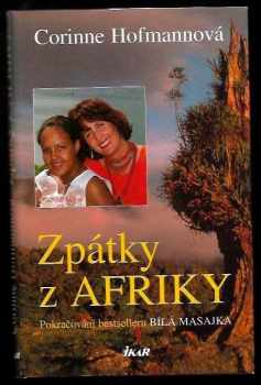 Corinne Hofmann: Zpátky z Afriky