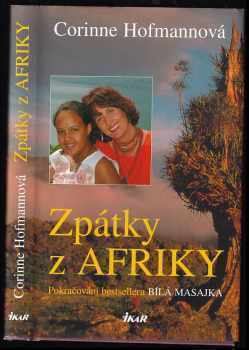 Zpátky z Afriky - Corinne Hofmann (2005, Ikar) - ID: 810899