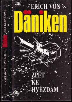 Erich von Däniken: Zpět ke hvězdám