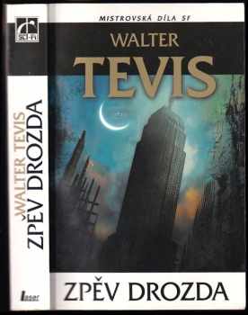 Walter S Tevis: Zpěv drozda