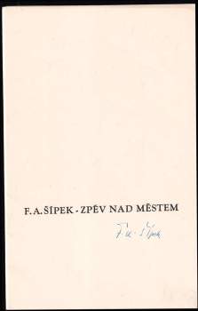 František Antonín Šípek: Zpěv nad městem