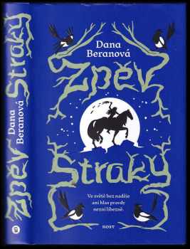 Dana Beranová: Zpěv straky