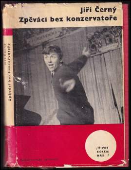 Jiří Černý: Zpěváci bez konzervatoře