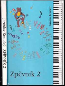 Jaroslav Koutský: Zpěvník 2
