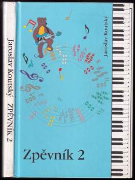 Jaroslav Koutský: Zpěvník 2
