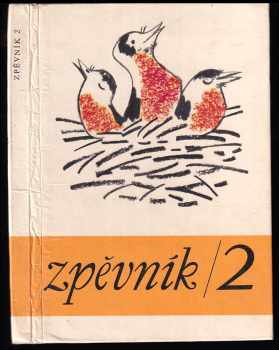 Zpěvník pro 2. ročník základní devítileté školy