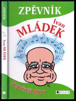 Ivan Mládek: Zpěvník