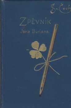 Svatopluk Čech: Zpěvník Jana Buriana