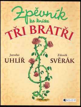 Zpěvník ke knize Tři bratři