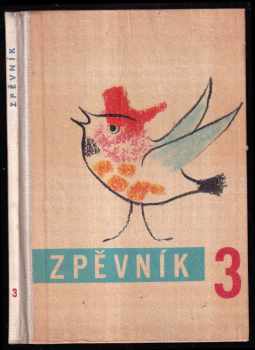 Zpěvník pro 3. ročník základní devítileté školy