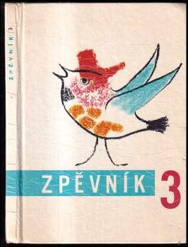 Jan Budík: Zpěvník pro 3. ročník základní devítileté školy