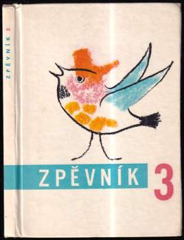Zpěvník pro 3. ročník základní devítileté školy