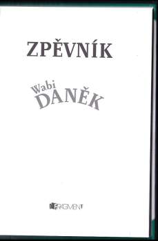 Wabi Daněk: Zpěvník
