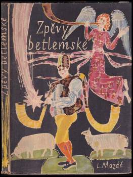 Antonín Strnadel: Zpěvy betlémské