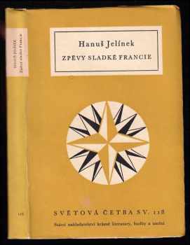 Zpěvy sladké Francie (1956, Státní nakladatelství krásné literatury, hudby a umění) - ID: 652901