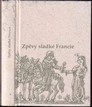 Zpěvy sladké Francie